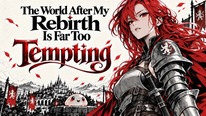 Cover art for The World After My Rebirth Is Far Too Tempting