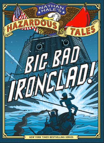 Cover art for Nathan Hale's Hazardous Tales: Big Bad Ironclad!, a nathan hale scenario on AI Dungeon