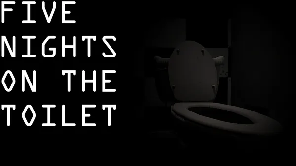 Cover art for Five Nights on the Toilet, a fnott scenario on AI Dungeon