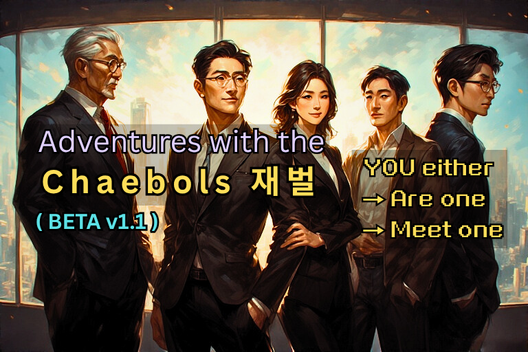 Cover art for Adventures with the Chaebols (BETA) (u either meet / are chaebol), a fiction scenario on AI Dungeon
